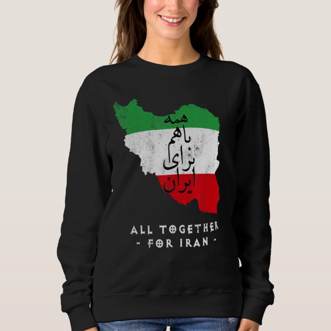 Sudadera Iran Map, ALL TOGETHER FOR IRAN Farsi calligraphy, (Anverso)