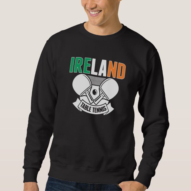 Sudadera Ireland Ping Pong   Irish Table Tennis Team Suppor (Anverso)