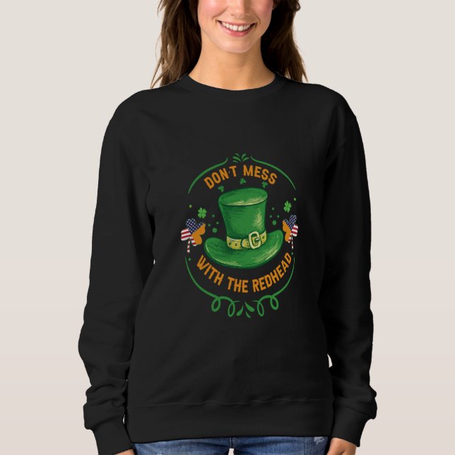 Sudadera Ireland USA Flag Shamrock I Don't Mess with the Re (Anverso)