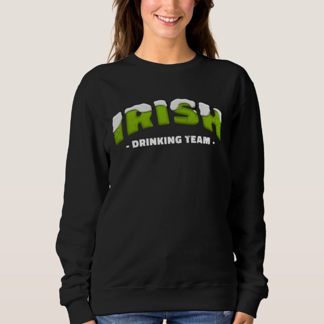 Sudadera Irish Drinking Team Group tee St Patricks Day Gree (Anverso)