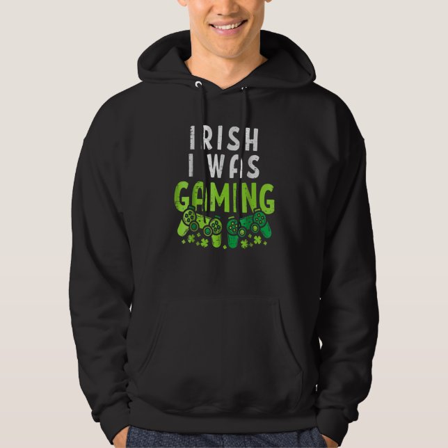 Sudadera Irish I Was Gaming Funny St Patricks Day Gamer Boy (Anverso)