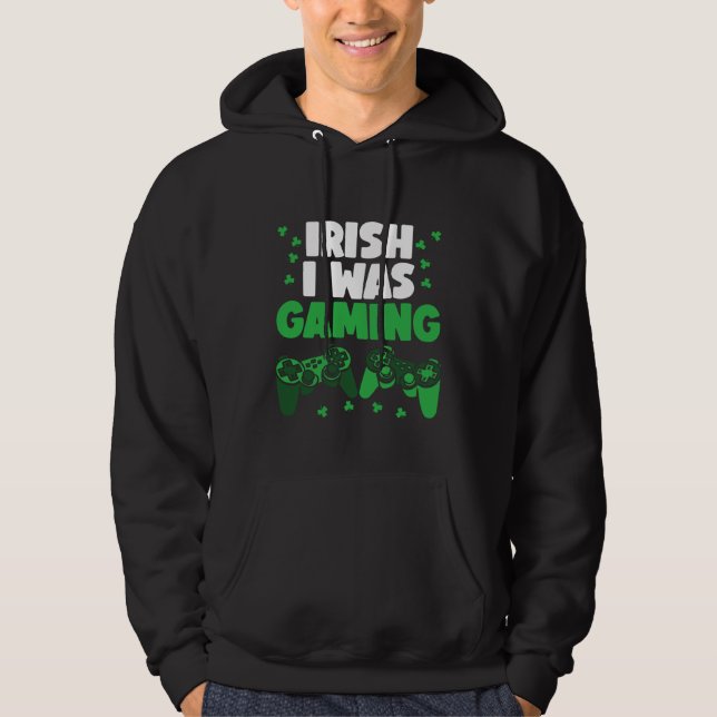 Sudadera Irish I Was Gaming St Patrick's Day Gamer Boys Men (Anverso)