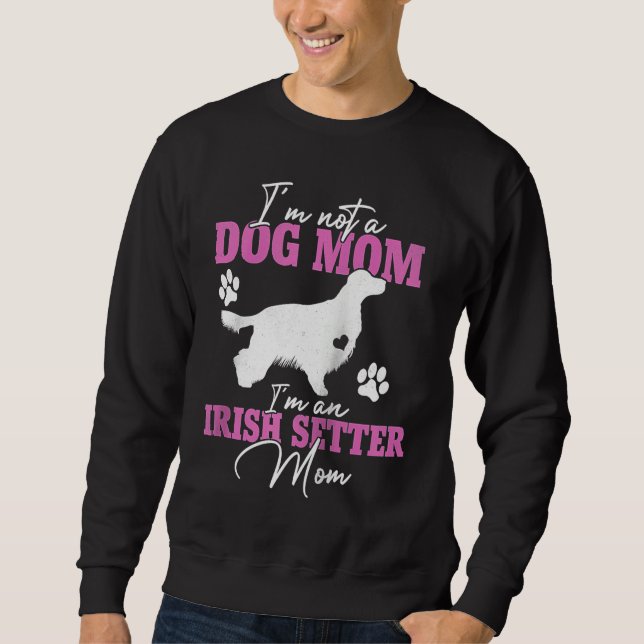 Sudadera Irish Setter Dog Mom  for Women Dog  Mothers Day R (Anverso)