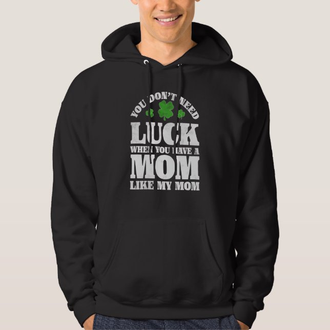 Sudadera Irish Shamrock Lucky Mom St Patrick's Day Boys Gir (Anverso)