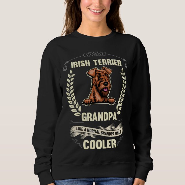 Sudadera Irish Terrier Grandpa Like A Normal Grandpa Only C (Anverso)