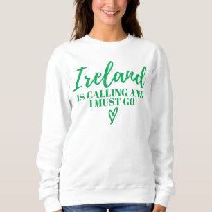 Sudadera Irlanda Está Llamando Y Debo Ir A Irlanda Divertid