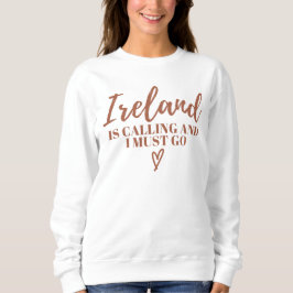 Sudadera Irlanda Está Llamando Y Debo Ir A Irlanda Divertid