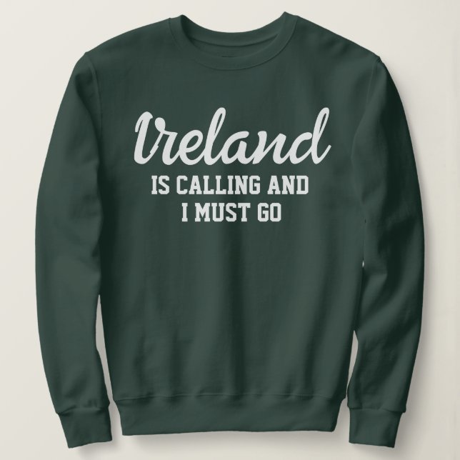 Sudadera Irlanda llama, debo irme (Anverso del diseño)