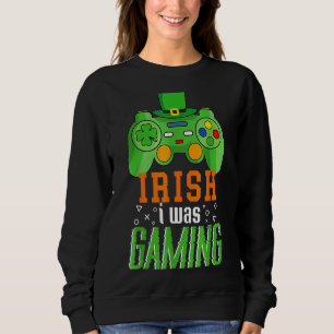 Sudadera Irlandés, estaba jugando a un divertido video del 