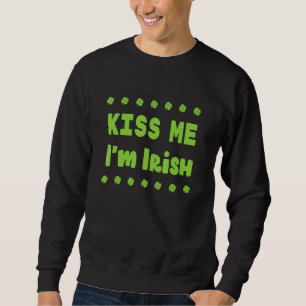 Sudadera Irlandés gracioso me besa que soy amante de la hoj