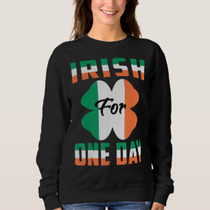 Sudadera Irlandés por un día divertido ideas del día de San