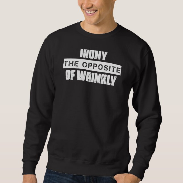 Sudadera Ironía Frente A La Novedad Arrugada (Anverso)