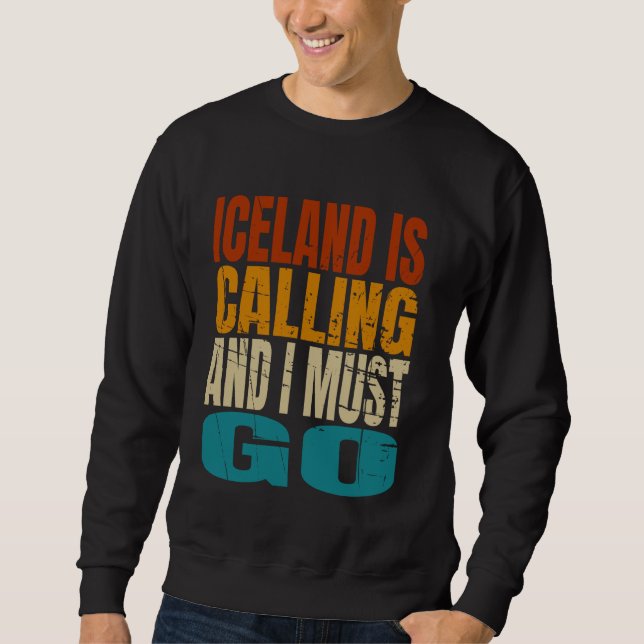 Sudadera Islandia está llamando, tengo que ir de excursión (Anverso)