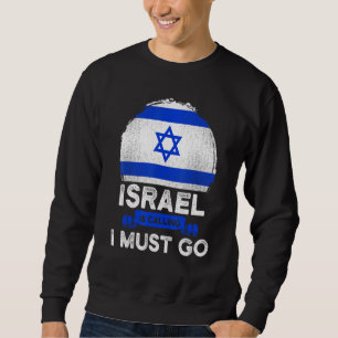 Sudadera Israel llama a que debo ir a las raíces del patrim