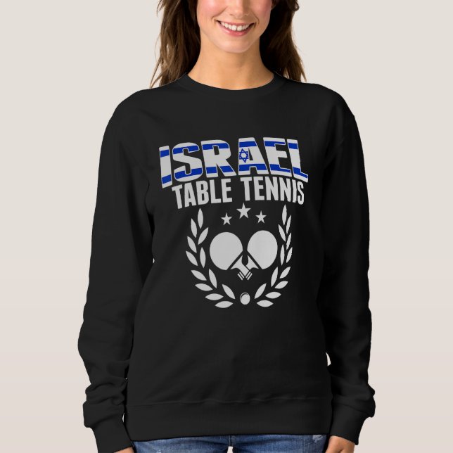Sudadera Israel Table Tennis   Israeli Ping Pong Team Suppo (Anverso)