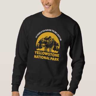 Sudadera it feels be lost yellowstone park National park Ye