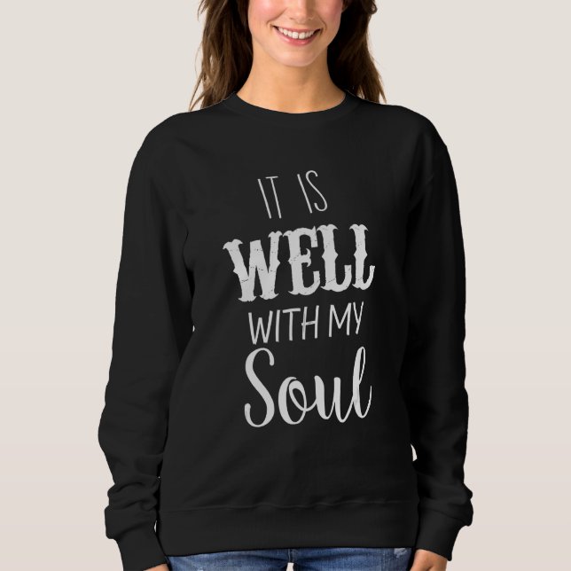 Sudadera It Is Well With My Soul (Anverso)
