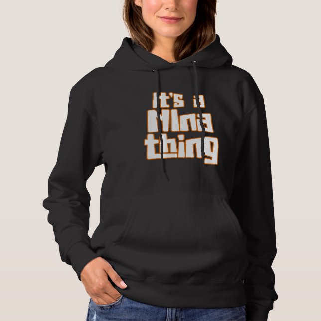 Sudadera It s a NIna Thing (Anverso)