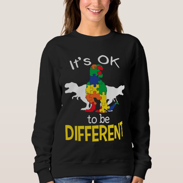 Sudadera It’s Ok To Be Different Autism Dinosaur (Anverso)