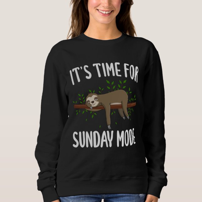 Sudadera It s Time for Sunday Mode Sloth (Anverso)
