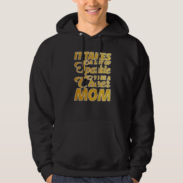 Sudadera It Takes A Lot Of Sparkle To Be A Cheer Mom Premiu (Anverso)