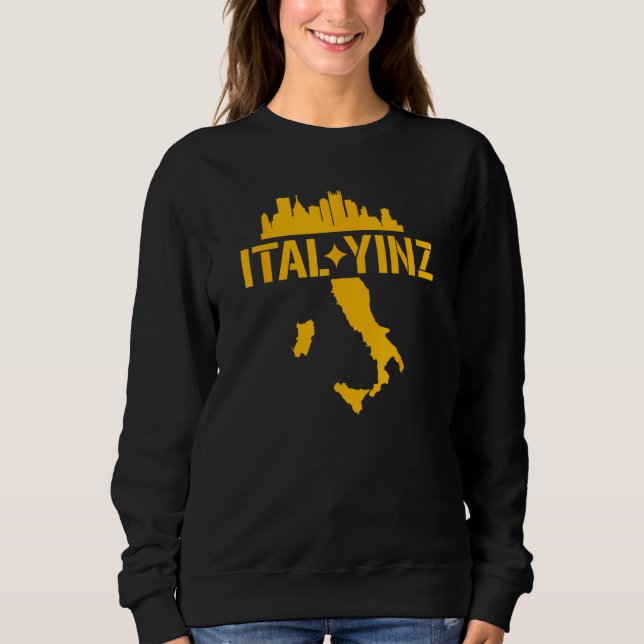 Sudadera Ital Yinz Italiano Pittsburgher (Anverso)