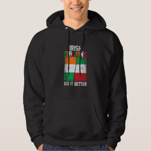 Sudadera Italianos irlandeses divertidos y irlandeses lo ha