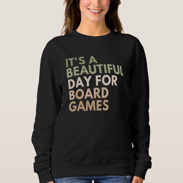 Sudadera It's A Beautiful Day For Board Games_1 (Anverso)