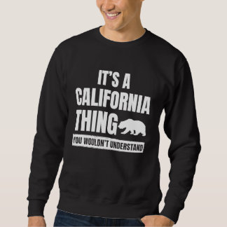 Sudadera It's a California Thing  State of California Pride