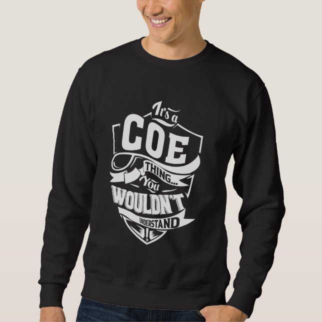Sudadera It's a COE Thing Gifts (Anverso)