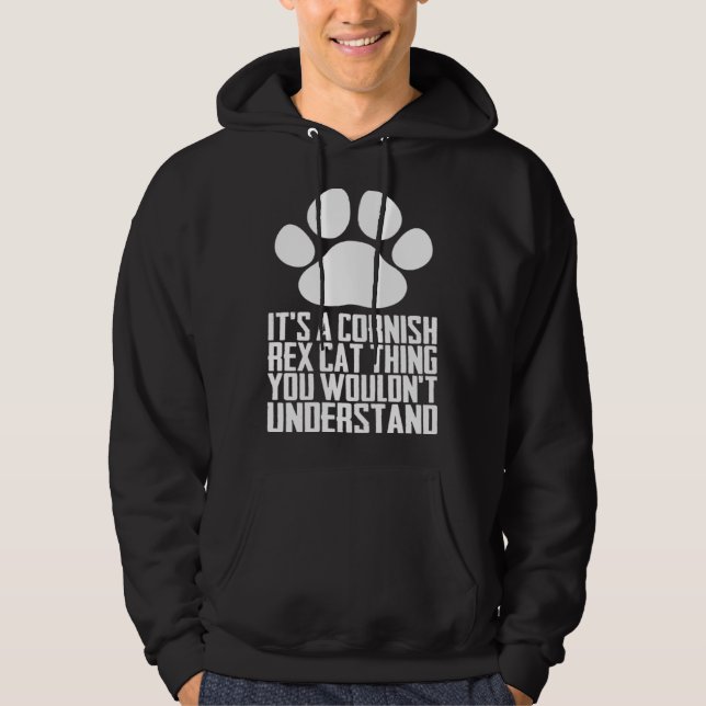 Sudadera Its a cornish rex cat thing you wouldnt understand (Anverso)