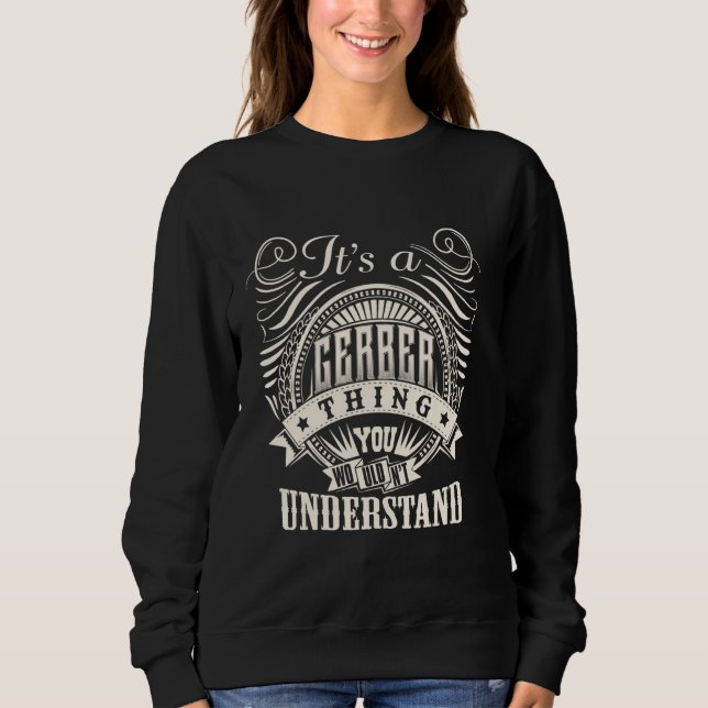 Sudadera It's A GERBER Thing You Wouldn't Understand GERBER (Anverso)