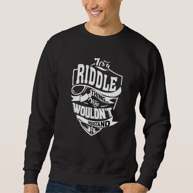 Sudadera It's A Riddle Thing (Anverso)