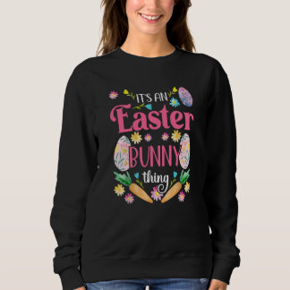 Sudadera Its An Easter Bunny Thing Happy Sayings Egg Easter