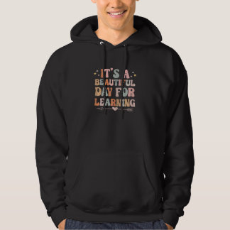 Sudadera It's Beautiful Day For Learning Retro  Teacher Stu