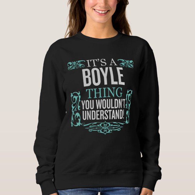 Sudadera It's BOYLE Thing You Wouldn't Understand Men Women (Anverso)