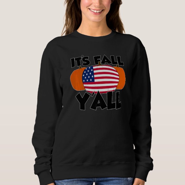 Sudadera It's Fall Y'all Thanksgiving Pumpkin Canada   (Anverso)