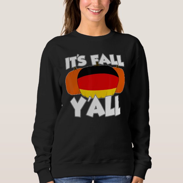 Sudadera It's Fall Y'all Thanksgiving Pumpkin Germany (Anverso)