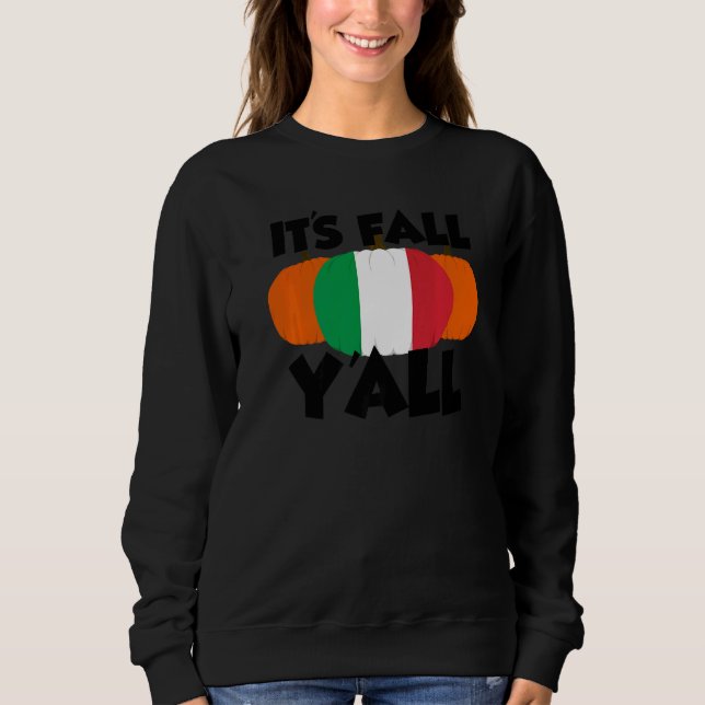 Sudadera It's Fall Y'all Thanksgiving Pumpkin Italy  2 (Anverso)
