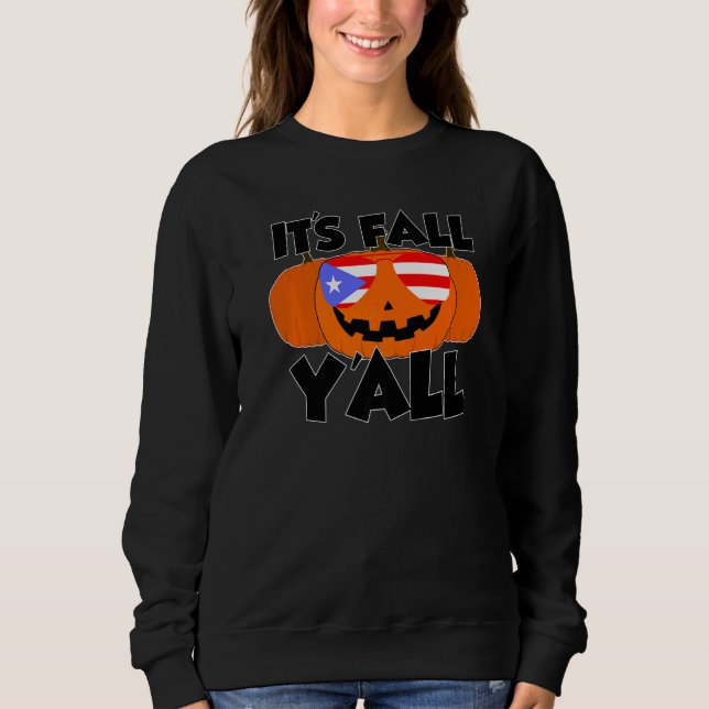 Sudadera It's Fall Y'all Thanksgiving Pumpkin Puertorico Gl (Anverso)