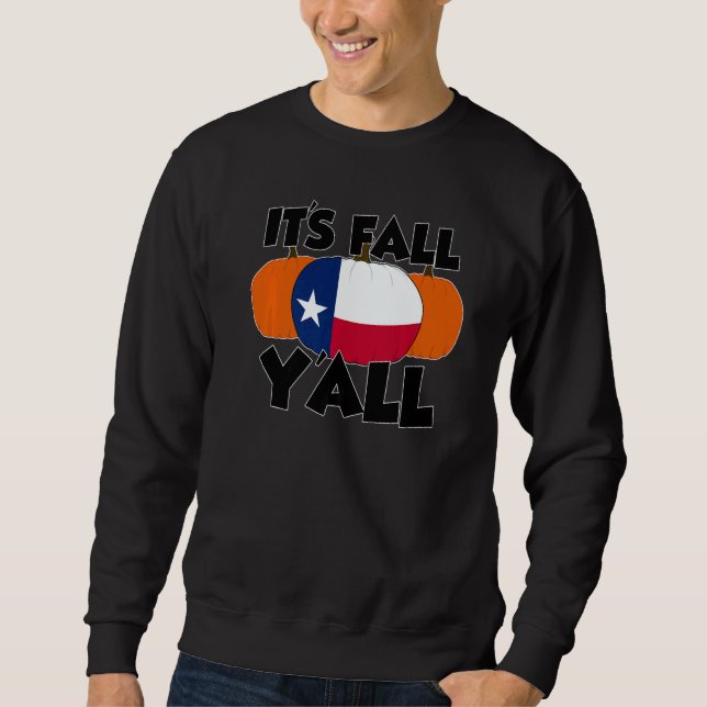 Sudadera It's Fall Y'all Thanksgiving Pumpkin USA  1 (Anverso)
