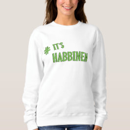 Sudadera #It's Habbenin