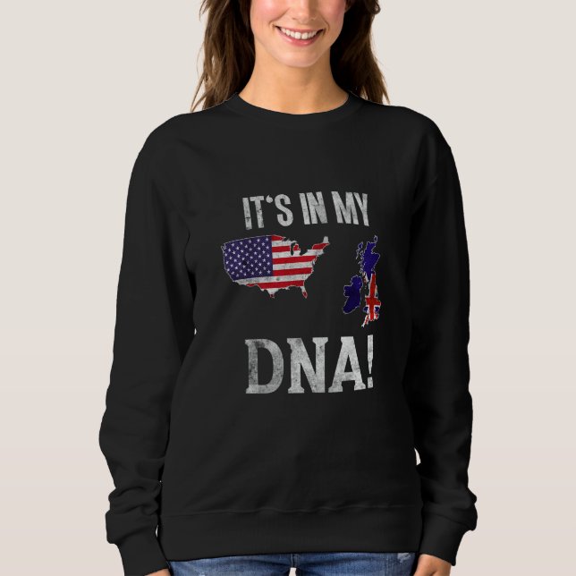 Sudadera It's in my DNA British American USA Great Britain (Anverso)