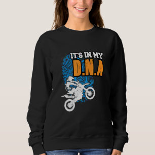 Sudadera ITS IN MY DNA Motocross BMX Supercross B