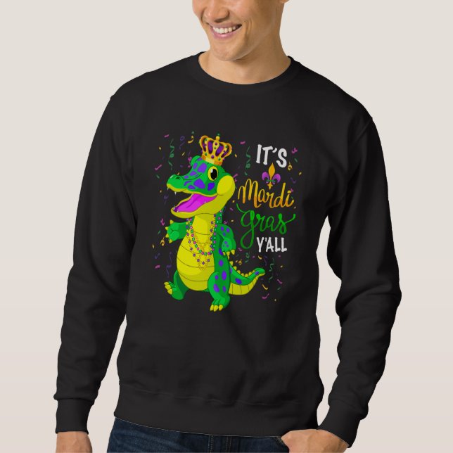 Sudadera Its Mardi Gras Yall Alligator with Beads Carnival  (Anverso)