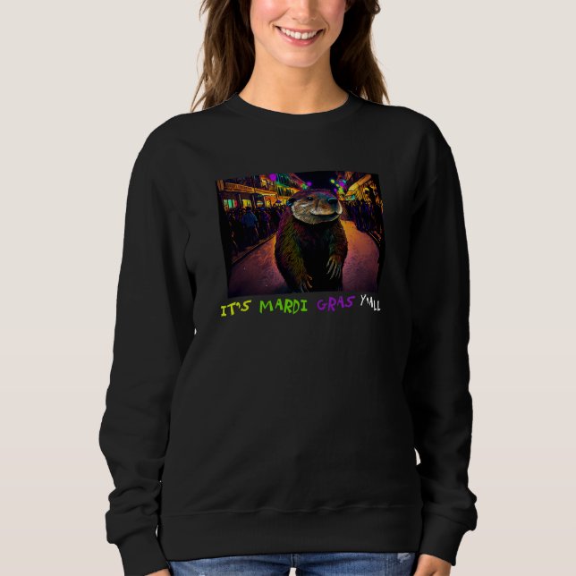 Sudadera It's Mardi Gras Y'all New Orleans Nutria Rat  5 (Anverso)