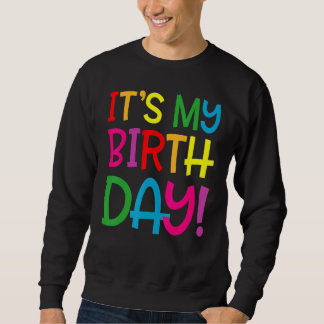Sudadera It's My Birthday  For Women Teens Girls Birthday