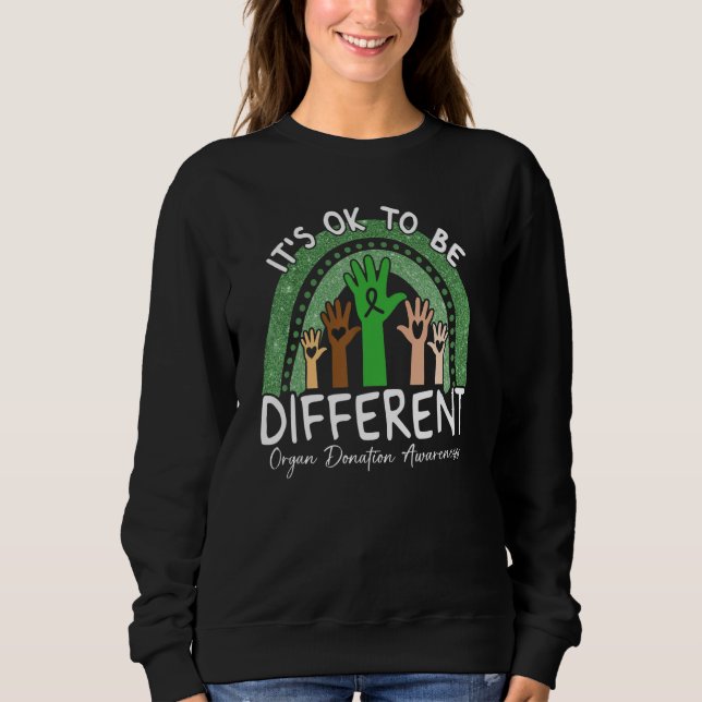 Sudadera It's Ok To Be Different Organ Donation Awareness G (Anverso)