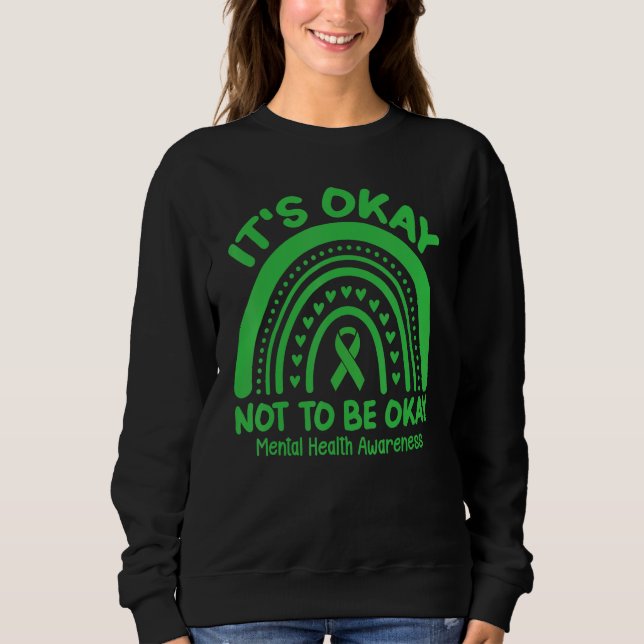 Sudadera Its Okay To Not Be Okay Rainbow Mental Health Awar (Anverso)