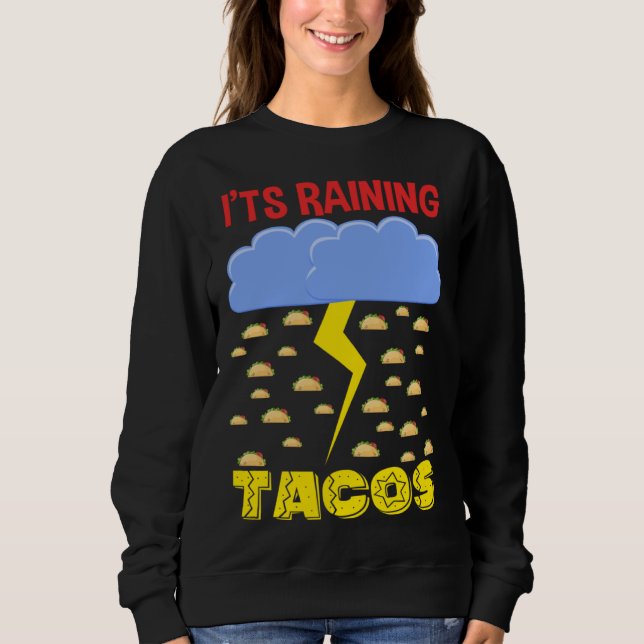 Sudadera It's Raining Tacos Funny Taco Cinco de Mayo Outfit (Anverso)